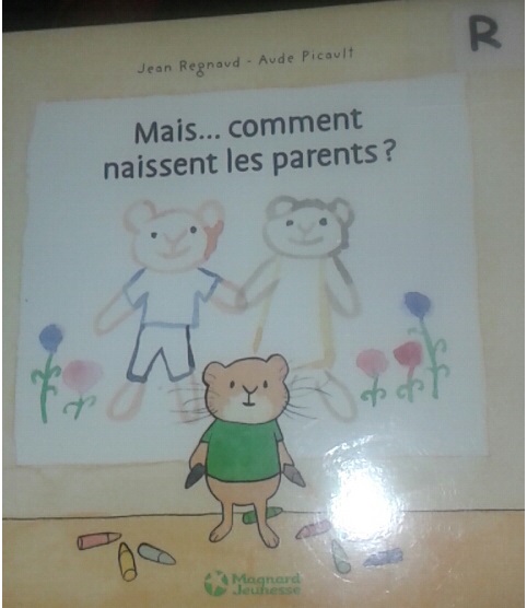 mais Comment Naissent Les Parents